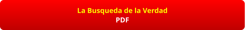 La Busqueda de la Verdad PDF