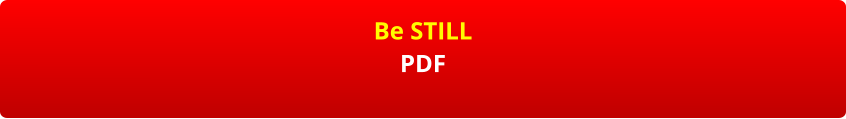 Be STILL PDF