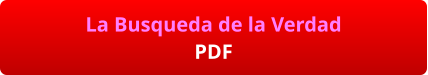 La Busqueda de la Verdad PDF