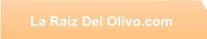 La Raiz Del Olivo.com